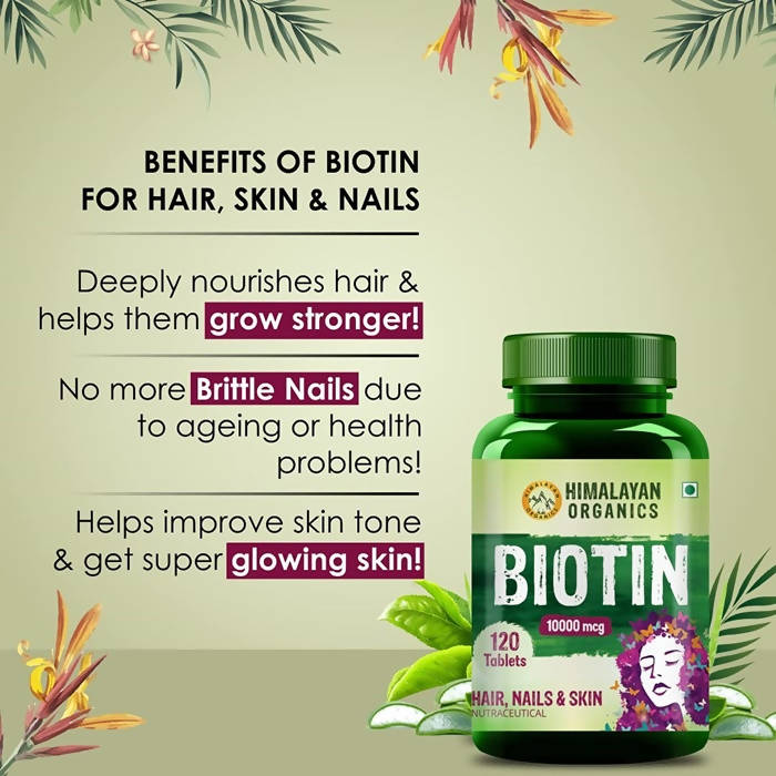 Himalayan Organics Biotin 10,000 mcg For Hair, Nails & Skin Nutraceutical Tablets